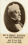 104178 Portret van mr. O. Braet Bisdom van Cattenbroek, geboren 15 augustus 1810, lid van de gemeenteraad van Utrecht ...